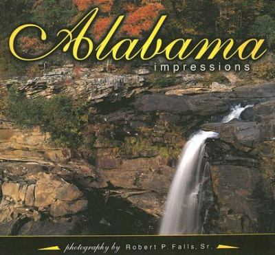 Alabama Impressions   2006 9781560374008 Front Cover