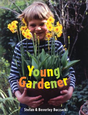 Young Gardener   2009 9781847800008 Front Cover