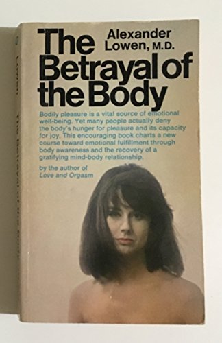 Betrayal of the Body  1969 9780020773009 Front Cover