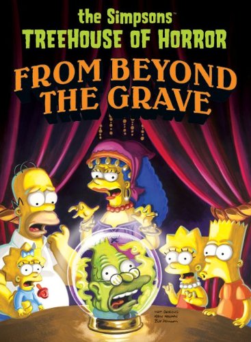 Simpsons Treehouse of Horror from Beyond the Grave  N/A 9780062069009 Front Cover