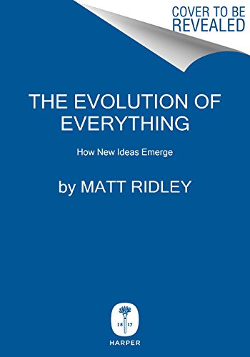 Evolution of Everything How New Ideas Emerge  2015 9780062296009 Front Cover