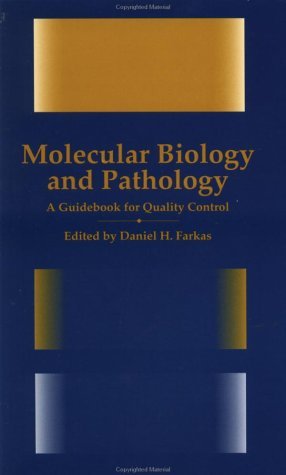 Molecular Biology and Pathology A Guidebook for Quality Control  1993 9780122491009 Front Cover