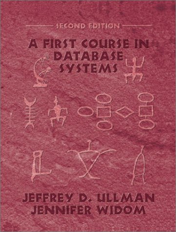 First Course in Database Systems  2nd 2002 (Revised) 9780130353009 Front Cover