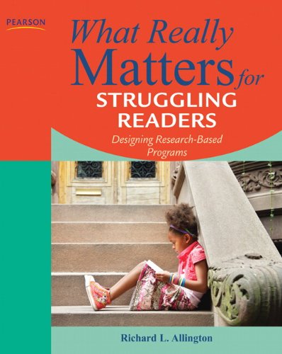 What Really Matters for Struggling Readers Designing Research-Based Programs 3rd 2012 9780137057009 Front Cover