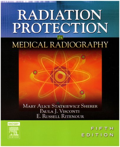 Radiation Protection in Medical Radiography  5th 2006 (Revised) 9780323036009 Front Cover