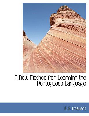A New Method for Learning the Portuguese Language:   2008 9780554438009 Front Cover
