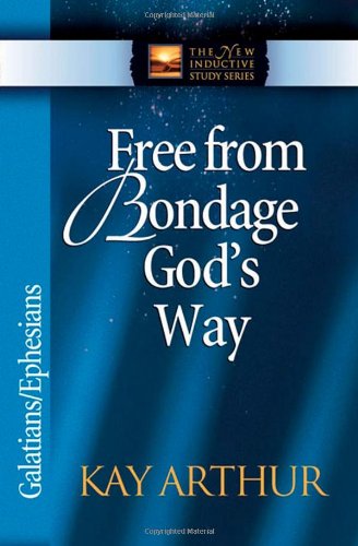 Free from Bondage God's Way Galatians/Ephesians 2nd 1994 (Revised) 9780736908009 Front Cover