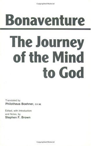 Journey of the Mind to God  N/A 9780872202009 Front Cover