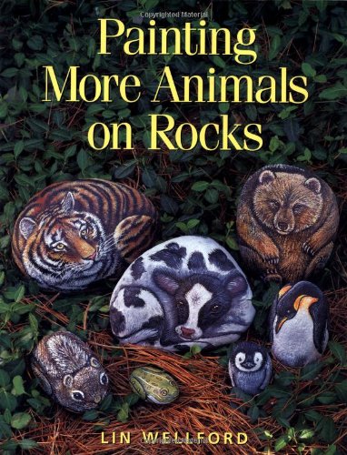 Painting More Animals on Rocks   1998 9780891348009 Front Cover