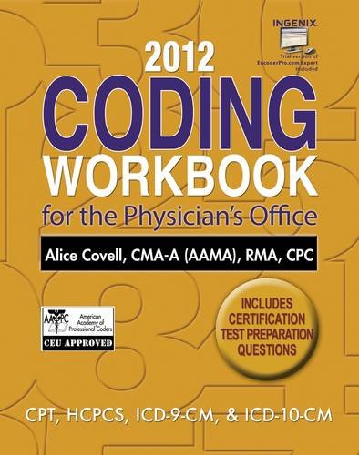 2012 Coding Workbook for the Physician's Office   2013 9781111641009 Front Cover