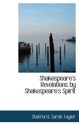 Shakespeare's Revelations by Shakespeare's Spirit  N/A 9781113171009 Front Cover