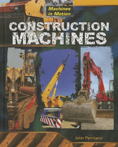 Construction Machines:   2013 9781433996009 Front Cover