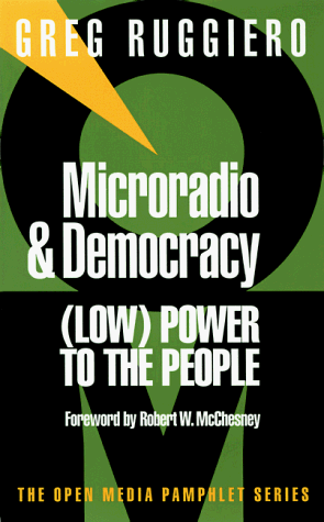 Microradio and Democracy  N/A 9781583220009 Front Cover