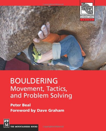 Bouldering Movement, Tactics, and Problem Solving  2011 9781594855009 Front Cover