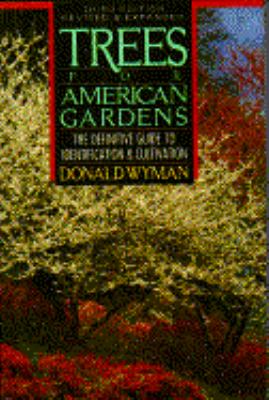 Trees for American Gardens  3rd 9780026322010 Front Cover
