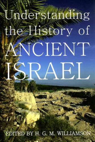 Understanding the History of Ancient Israel   2007 9780197264010 Front Cover
