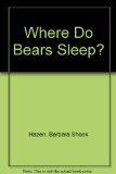 Where Do Bears Sleep? N/A 9780201028010 Front Cover