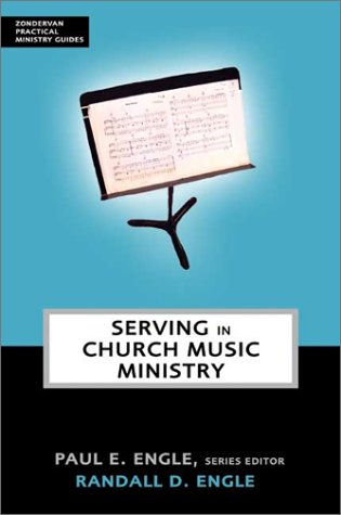 Serving in Your Church Music Ministry   2002 9780310241010 Front Cover