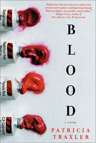 Blood A Novel Revised  9780312304010 Front Cover