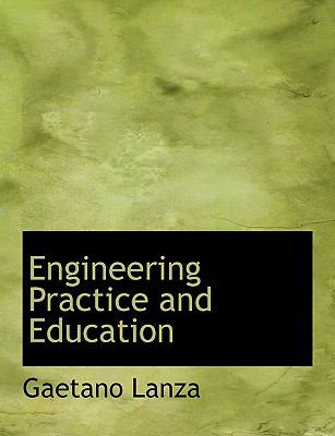 Engineering Practice and Education  2008 9780554696010 Front Cover