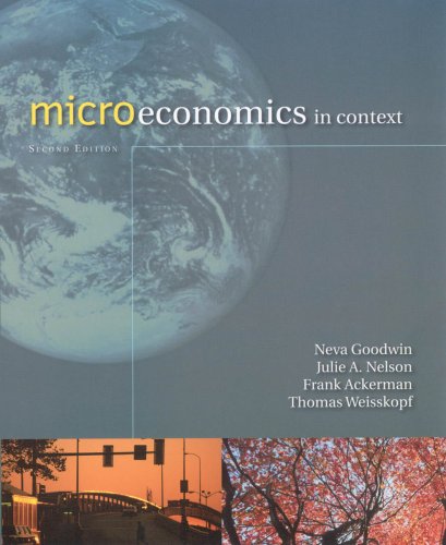 Microeconomics in Context  2nd 2009 (Revised) 9780765623010 Front Cover