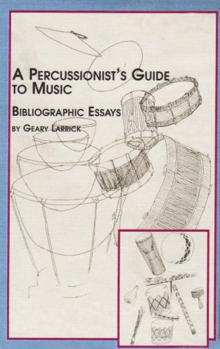 Percussionist's Guide to Music-Bibliographic Essays   2002 9780773473010 Front Cover