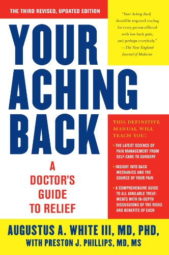 Your Aching Back A Doctor's Guide to Relief  2010 9781416593010 Front Cover