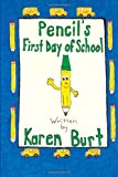 Pencil's First Day of School  Large Type  9781492788010 Front Cover
