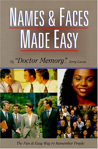 Names and Faces Made Easy The Fun and Easy Way to Remember People  2000 9781930853010 Front Cover
