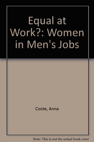Equal at Work? Women in Men's Jobs  1979 9780004347011 Front Cover