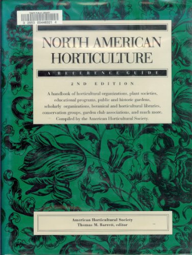 North American Horticulture  2nd 1992 9780028970011 Front Cover