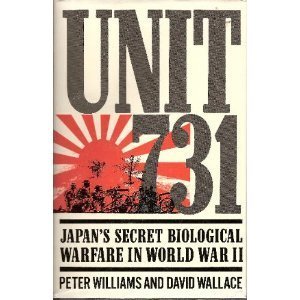 Unit 731 Japan's Secret Biological Warfare in World War II N/A 9780029353011 Front Cover