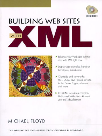 Building Web Sites with XML   2000 9780130866011 Front Cover