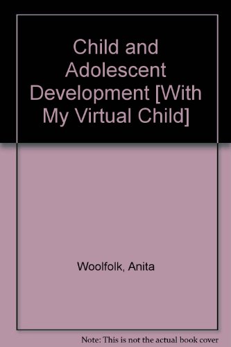 Child and Adolescent Development   2012 9780132789011 Front Cover