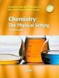 Brief Review Chemistry, The Physical Setting NY Edition: Review Book  2009 9780133612011 Front Cover