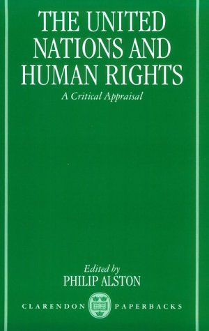 United Nations and Human Rights A Critical Appraisal N/A 9780198260011 Front Cover