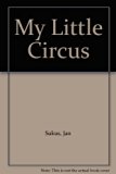 My Little Circus  N/A 9780307051011 Front Cover