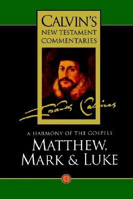 Matthew, Mark, and Luke A Harmony of the Gospels  1994 9780802808011 Front Cover