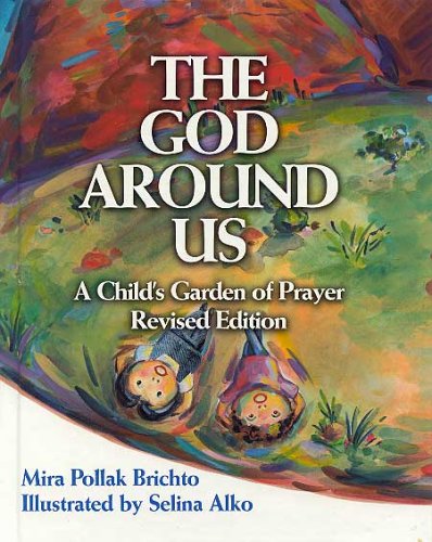 God Around Us : A Child's Garden of Prayer  1999 (Revised) 9780807407011 Front Cover
