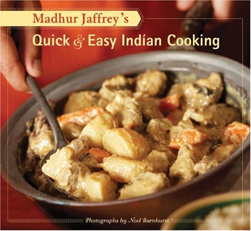 Madhur Jaffrey's Quick and Easy Indian Cooking   2008 9780811859011 Front Cover