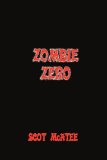 Zombie Zero   2011 9781462010011 Front Cover