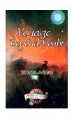 Voyage Beyond Doubt  N/A 9781571741011 Front Cover