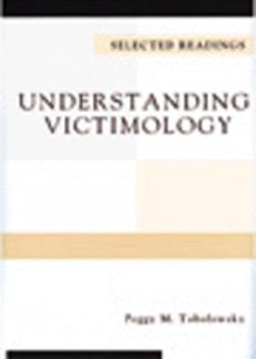 Understanding Victimology Selected Readings  2000 9781583605011 Front Cover