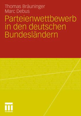 Parteienwettbewerb in Den Deutschen Bundeslandern:   2011 9783531181011 Front Cover