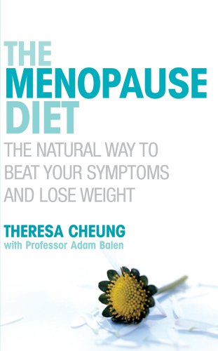 The Menopause Diet: The natural way to beat your symptoms and lose weight N/A 9780091917012 Front Cover