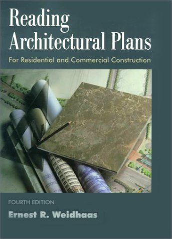 Reading Architectural Plans Residential and Commercial Construction 4th 1999 9780136320012 Front Cover
