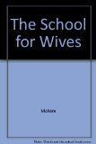 School for Wives  Reprint  9780156795012 Front Cover