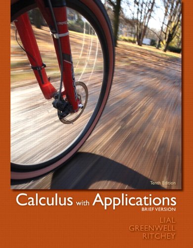 Calculus with Applications  10th 2012 9780321760012 Front Cover