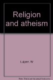Religion and Atheism Reprint  9780391028012 Front Cover