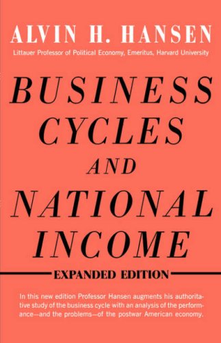 Business Cycles and National Income (Expanded Edition)  N/A 9780393334012 Front Cover